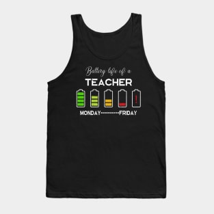 Battery life of a teacher Tank Top